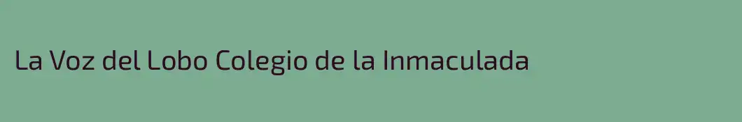 La Voz del Lobo Colegio de la Inmaculada
